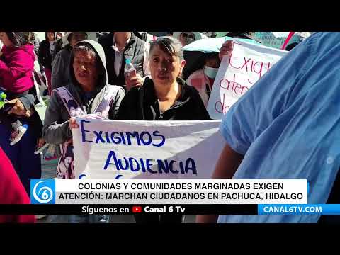 Video: Colonias y comunidades marginadas exigen atención en Pachuca, Hidalgo