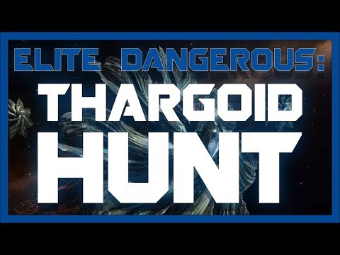 Hunting for Thargoids - Elite: Dangerous 2.4