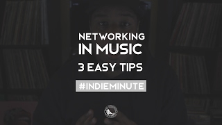 How to Network in the Music Industry - 3 Tips | #IndieMinute