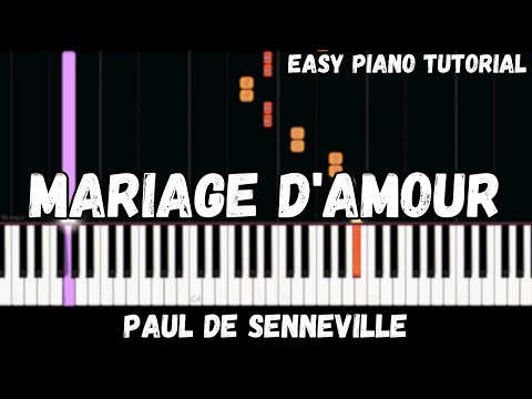 Mariage d'Amour - Paul de Senneville (Easy Piano Tutorial)