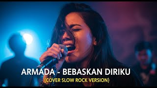 Download lagu ARMADA - BEBASKAN DIRIKU | COVER SLOW ROCK VERSION mp3 Download lagu ARMADA - BEBASKAN DIRIKU | COVER SLOW ROCK VERSION mp3
