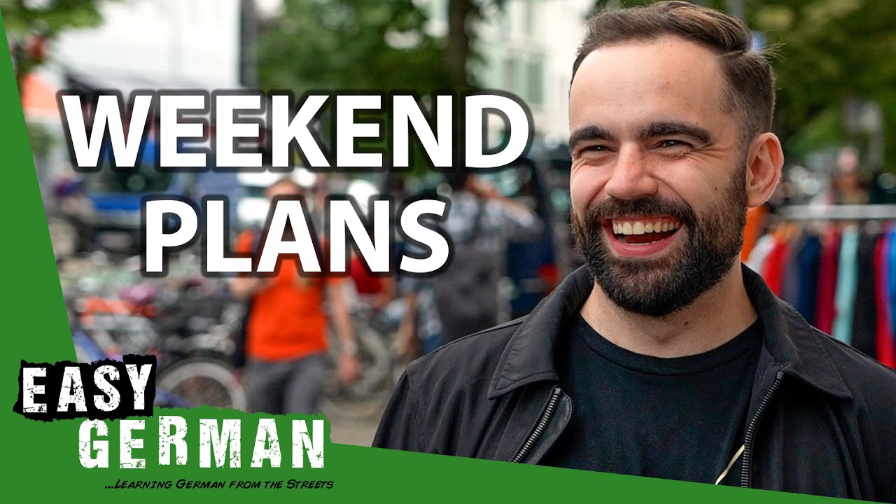 How Do Germans Spend Their Weekends? | Easy German 414
