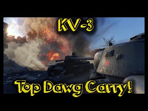 ► World of Tanks | KV-3 - Top Dawg Carry! | KV-3 Epic Battle Gameplay Review