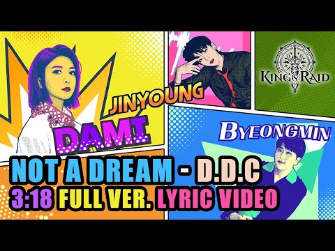 [KING's RAID] Not a Dream (ft. D.D.C) Full Ver. | Lyric Video
