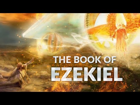 The Book of Ezekiel - Part 17