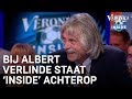 'Bij Albert Verlinde staat 'Inside' op z'n achterkant' | VERONICA INSIDE