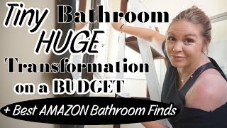 Making Over My TINY 100 Year Old Bathroom + Best AMAZON Finds For Bathrooms!