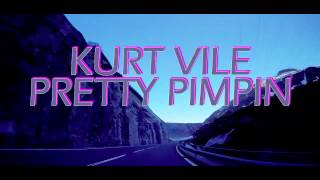 Kurt Vile - Pretty Pimpin (Sub Español - Inglés)