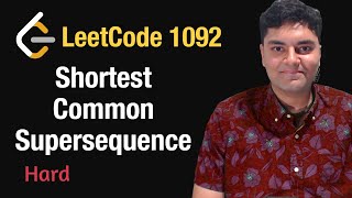 YouTube video 'Shortest Common Supersequence - Leetcode 1092 - Python'