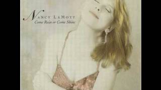 Come Rain Or Come Shine - Nancy LaMott