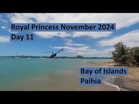 Thumbnail for Royal Princess November 2024 Day11 Bay of Islands