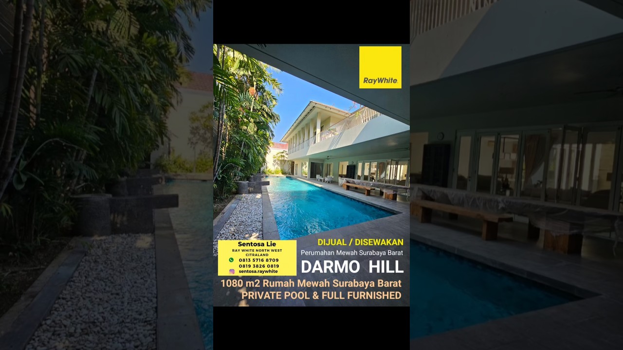 Disewakan Rumah Mewah Darmo Hill Surabaya Barat - Ada Kolam Renang - Full Furnished Dekat Ciputra World Mall, Tol Satelit, Graha Family, Bukit Darmo Golf, Pakuwon Mall