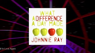 Johnnie Ray - What a Difference a Day Made (Full Album)