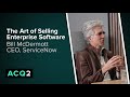 ACQ2 The Art Of Selling Enterprise Software With ServiceNow CEO Bill McDermott
