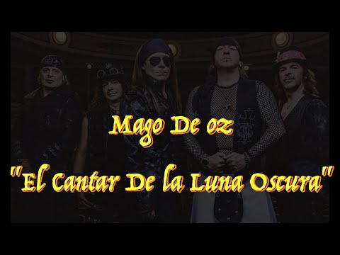 El Cantar De La Luna Oscura - Mago De Oz