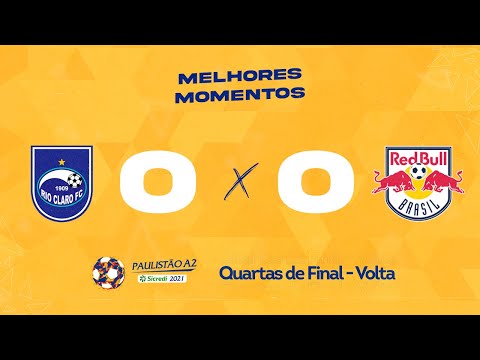Melhores Momentos de Rio Claro 0 x 0 Red Bull Brasil - Quartas de Final - Paulistão A2 Sicredi 2021