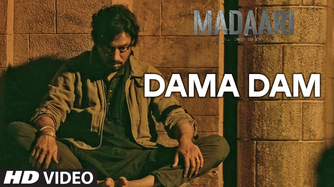 Dama Dama Dam Lyrics | Madaari | Vishal Dadlani | Vishal Bhardwaj