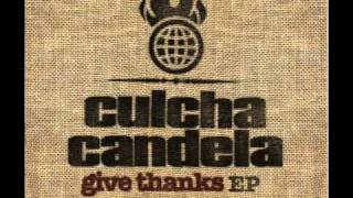 Culcha Candela - Give Thanks