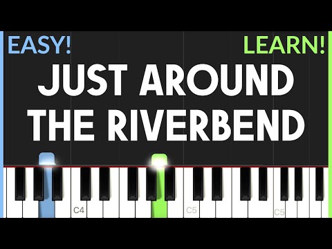 Just Around The Riverbend - Disney