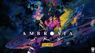  Ambrosia Sky: Act One | Available Now