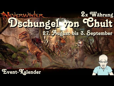 NEVERWINTER: Event-Kalender 2x Währung Dschungel von Chult -27. August bis 3. September- PS4 deutsch