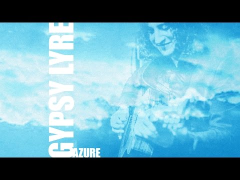 Gypsy Lyre — Блакить / Azure (audio)