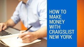 How to make money with craigslist New York