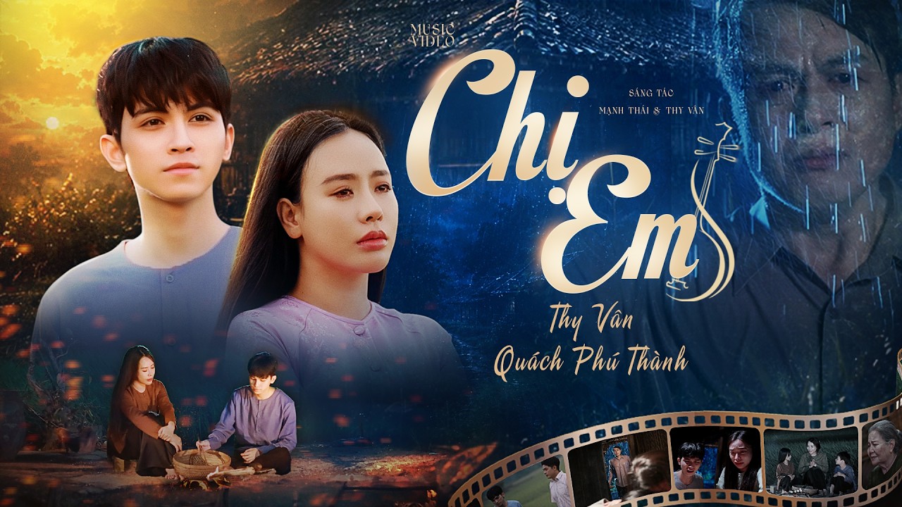Chị Em | Thy Vân ft. Quách Phú Thành by Thy Vân — Official Music Video