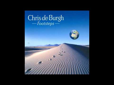 Footsteps ~ Chris de Burgh