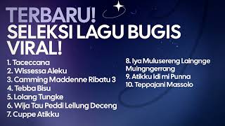 Download lagu Kumpulan Lagu Bugis Viral Terbaru||Taceccana||Wissessa Aleku  mp3