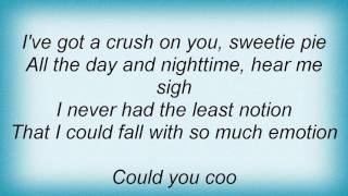 Rod Stewart - I&#39;ve Got A Crush On You Lyrics