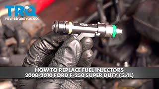 How to Replace Fuel Injectors 2008-2010 Ford F-250 (5.4L)