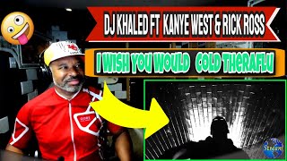 DJ Khaled   I Wish You Would   Cold Theraflu ft  Kanye West &amp; Rick Ross - Producer Reaction