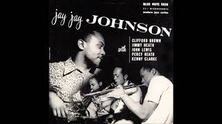 J.J. Johnson with Clifford Brown ( Full Album )