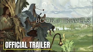 Book of Travels - Official Early Access Trailer