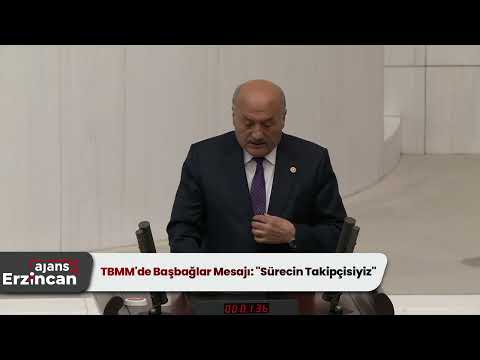TBMM'de Başbağlar Mesajı: "Sürecin Takipçisiyiz"
