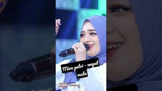 Download lagu Mira Putri - Empat Mata #tiktok #fyp #viral #miraputri #agengmusic mp3