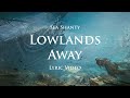 Lowlands Away Sea Shanty With Lyrics Assassin S Creed 4 Black Flag OST