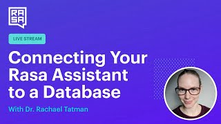Download the video "Rasa Livecoding: Connecting your Rasa Assistant to a Database (Pt 2)"
