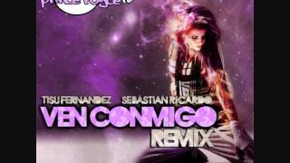 Tisu Fernandez Ft Sebastian Ricardo - Ven Conmigo (Mambo Remix)