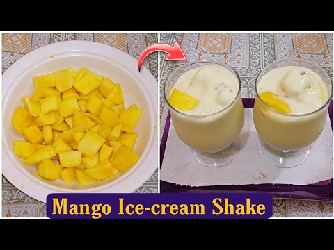 Mango ice cream shake recipe by nargis ka kitchen | Mango ice cream shake