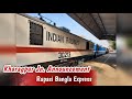 Crystal Clear Announcement of Rupasi Bangla Express || Indian Railways