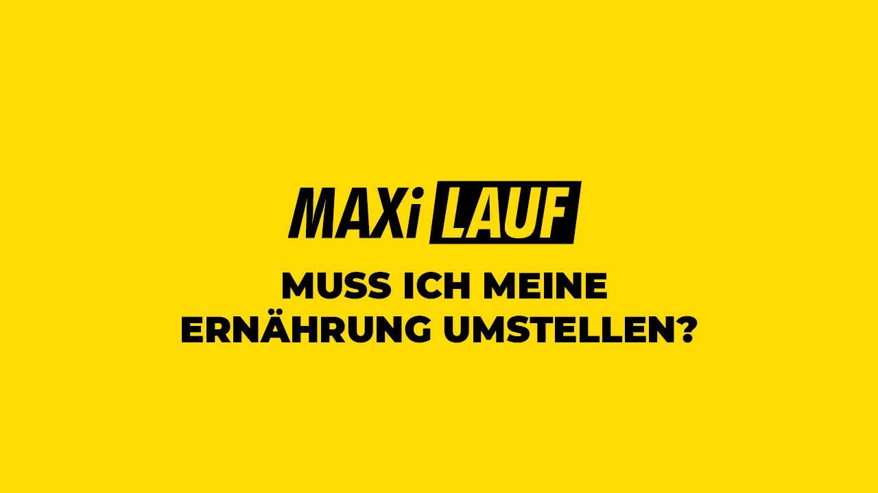 #10 Muss ich meine Ernährung umstellen? - Maxilauf Hamm