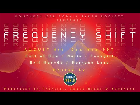 Ep6 - Frequency Shift - Tunegirl, Evil Medvěd, Neptune Luau, Cult of One, Modular Marie