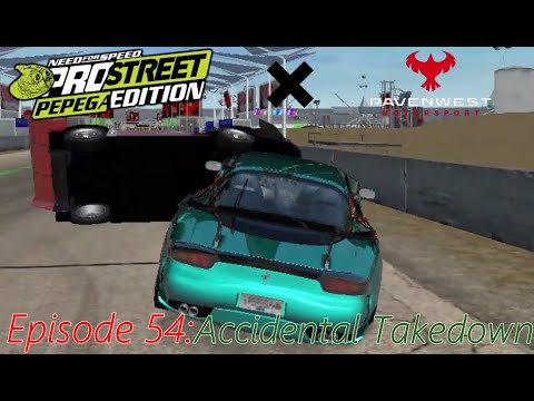 Need for Speed ProStreet Pepega Edition V1.1 Ep.54: Accidental Takedown (RavenWest Race Day 1)