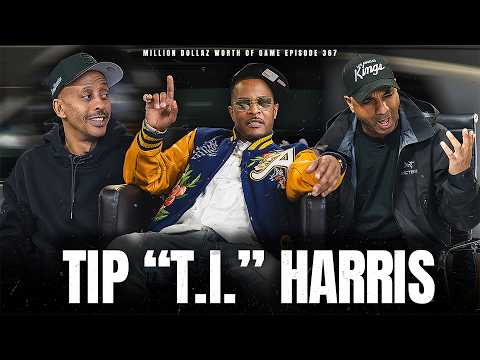 T.I. - MILLION DOLLAZ WORTH OF GAME EPISODE 367