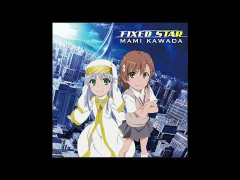 Gekijouban Toaru Majutsu no Index: Endymion no Kiseki FIXED STAR Mami Kawada