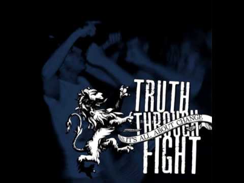 Truth through fight- Revolution starts inside yourself