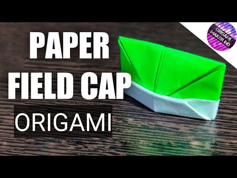 How To Make Paper Field Cap Origami