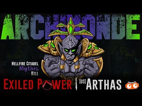 ONE MAN LEFT ALIVE! - Exiled Power vs. Mythic Archimonde